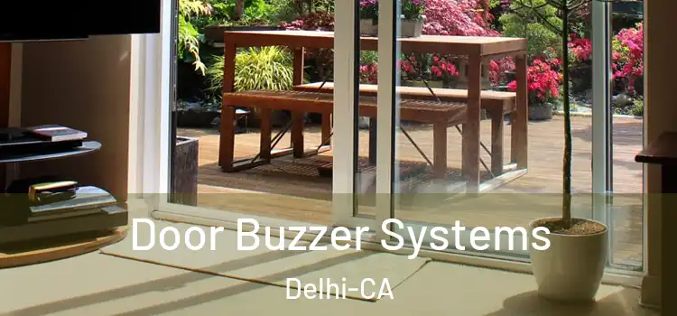  Door Buzzer Systems Delhi-CA