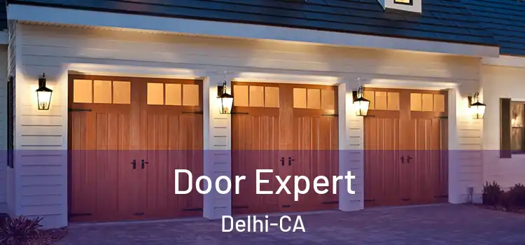  Door Expert Delhi-CA